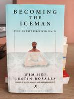 Becoming the Iceman, pushing past perceived limits, Ophalen of Verzenden, Zo goed als nieuw, Wim Hof, Meditatie of Yoga