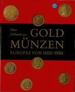 GOLD MÜNZEN Europas von 1800-1988 - Hans Schlumberg, Ophalen of Verzenden, Boek of Naslagwerk