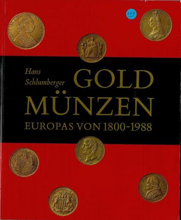 GOLD MÜNZEN Europas von 1800-1988 - Hans Schlumberg beschikbaar voor biedingen