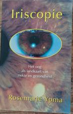 Iriscopie - Rosemarie Ypma, Dieet en Voeding, Ophalen of Verzenden, Zo goed als nieuw, Rosemarie Ypma