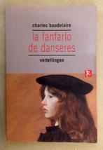 La fanfarlo de danseres vertellingen Charles Baudelaire, Boeken, Gelezen, Charles Baudelaire, Verzenden