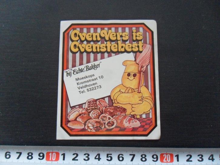 sticker veldhoven moeskops kromstraat de echte bakker, Verzamelen, Stickers, Zo goed als nieuw, Ophalen