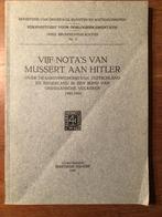 1947 Vijf Nota 's van Mussert aan Hitler. Over de samen-, Verzamelen, Ophalen of Verzenden, Nederland, Boek of Tijdschrift
