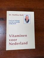 Vitaminen voor Nederland - Dr. Matthias Rath, Ophalen of Verzenden, Zo goed als nieuw