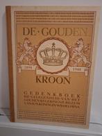 Boek De Gouden Kroon Regeringsjubileum Wilhelmina, Boeken, Geschiedenis | Vaderland, Ophalen of Verzenden, Gelezen