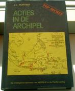 Acties in de archipel. J.J. Nortier.ISBN 9061353890., Boeken, Ophalen of Verzenden, Tweede Wereldoorlog, Zo goed als nieuw, Overige onderwerpen