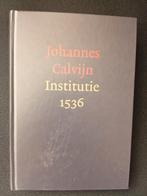 J. Calvijn - Institutie 1536, Ophalen of Verzenden, Gelezen, J. Calvijn
