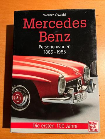 Mercedes-Benz Personenwagen 1885-1985. Die ersten 100 Jahre