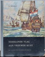 Boek: Neerlands vlag aan vreemde kust - J.J. Moerman, Ophalen, Gelezen, Prentenboek
