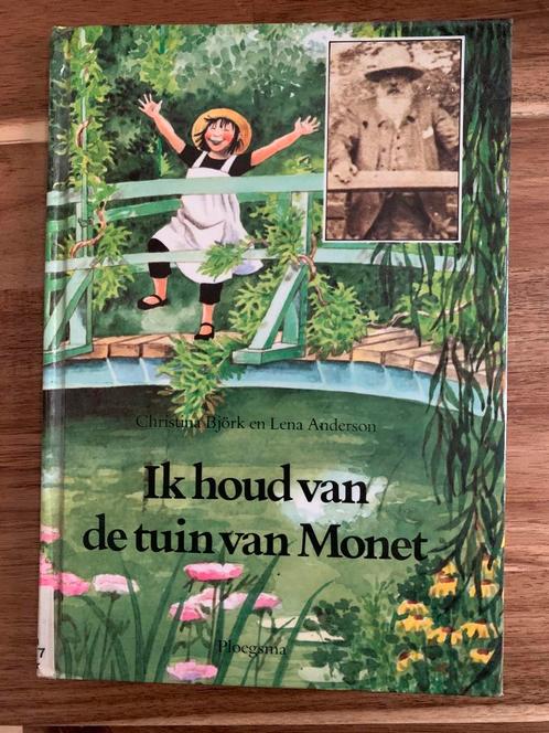 Ik houd van de tuin van Monet - Christina Björk, Boeken, Kinderboeken | Jeugd | onder 10 jaar, Gelezen, Ophalen of Verzenden