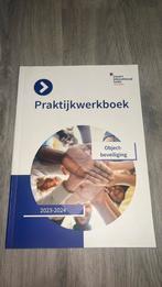 Praktijkwerkboek objectbeveiliging, Boeken, Schoolboeken, Ophalen of Verzenden, Zo goed als nieuw, Overige niveaus, Nederlands