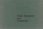 Oude ansichten van CASTRICUM, Boeken, Geschiedenis | Stad en Regio, Ophalen of Verzenden, 20e eeuw of later, Gelezen