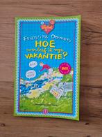 Francine Oomen: Hoe overleef ik... mijn vakantie?, Boeken, Ophalen of Verzenden, Gelezen, Francine Oomen, Fictie algemeen