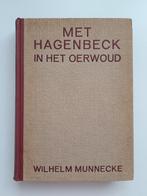 Met Hagenbeck in het Oerwoud, Ophalen of Verzenden, Gelezen, Natuur algemeen