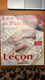 Les leçons de Patchwork, leçon 3 - Yoko Saito, Ophalen of Verzenden, Nieuw, Borduren en Naaien