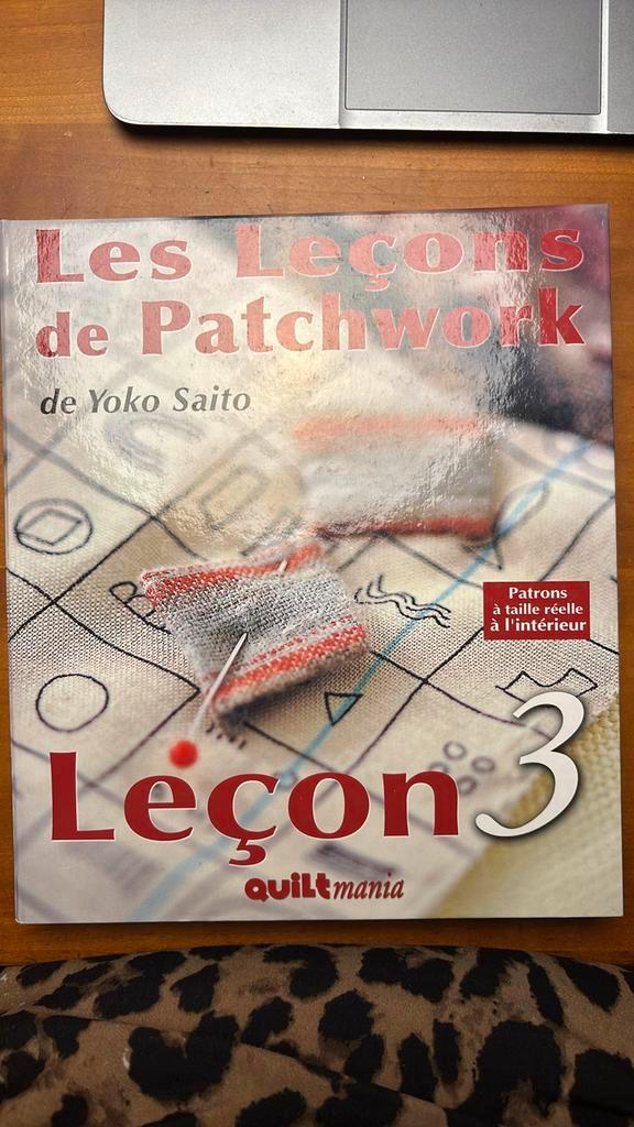 Les leçons de Patchwork, leçon 3 - Yoko Saito, Boeken, Hobby en Vrije tijd, Nieuw, Borduren en Naaien, Ophalen of Verzenden
