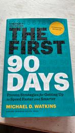 The first 90 days - Michael D Watkins, Boeken, Ophalen of Verzenden, Nieuw, Michael D Watkins