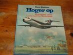 Hans Kosman : Hoger op 75 jaar luchtvaart in Nederland (KLM), Verzamelen, Ophalen of Verzenden, Zo goed als nieuw, Boek of Tijdschrift