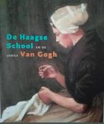 DE HAAGSE SCHOOL en de jonge VAN GOGH, Ophalen of Verzenden, Zo goed als nieuw