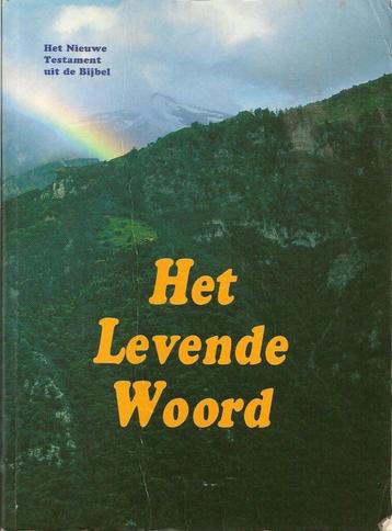  	 Het Levende Woord - Het Nieuwe Testament uit de Bijbel beschikbaar voor biedingen