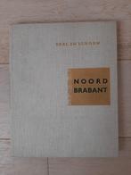 Noordbrabant, edel en schoon - Brabant tussen Peel & Biesbos, Boeken, Ophalen of Verzenden, Gelezen