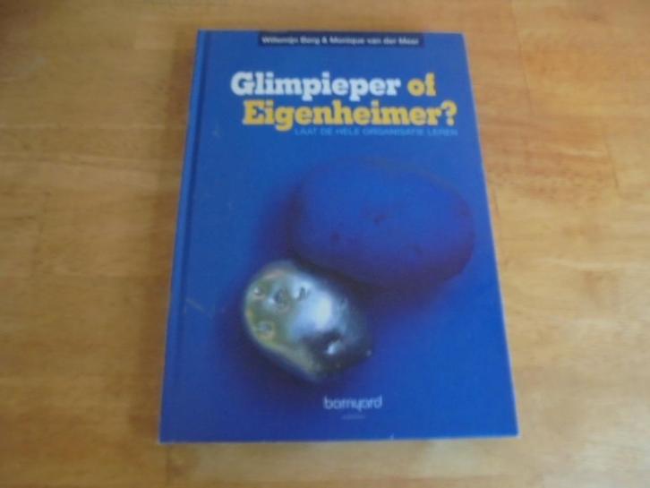 Glimpieper of Eigenheimer? - laat de hele organisatie leren, Boeken, Economie, Management en Marketing, Gelezen, Management, Ophalen of Verzenden