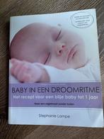 Baby in een Droomritme - Stephanie Lampe, Ophalen of Verzenden, Zo goed als nieuw, Opvoeding tot 6 jaar