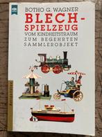 Boek over Blechspielzeug - Wagner, Ophalen