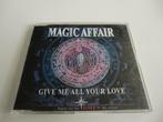 Magic Affair - Give me all your love, Cd's en Dvd's, Ophalen of Verzenden, Zo goed als nieuw, Dance Populair