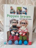 Poppen breien Arne en carlos, Hobby en Vrije tijd, Breien en Haken, Ophalen of Verzenden, Zo goed als nieuw, Breien, Patroon of Boek
