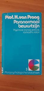 Paranormaal bewustzijn door Prof. H. van Praag., Ophalen of Verzenden, Gelezen, Overige onderwerpen, Achtergrond en Informatie