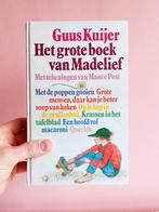 Boek Het grote boek van Madelief - Guus Kuijer - Mance Post, Boeken, Kinderboeken | Jeugd | onder 10 jaar, Fictie algemeen, Ophalen of Verzenden