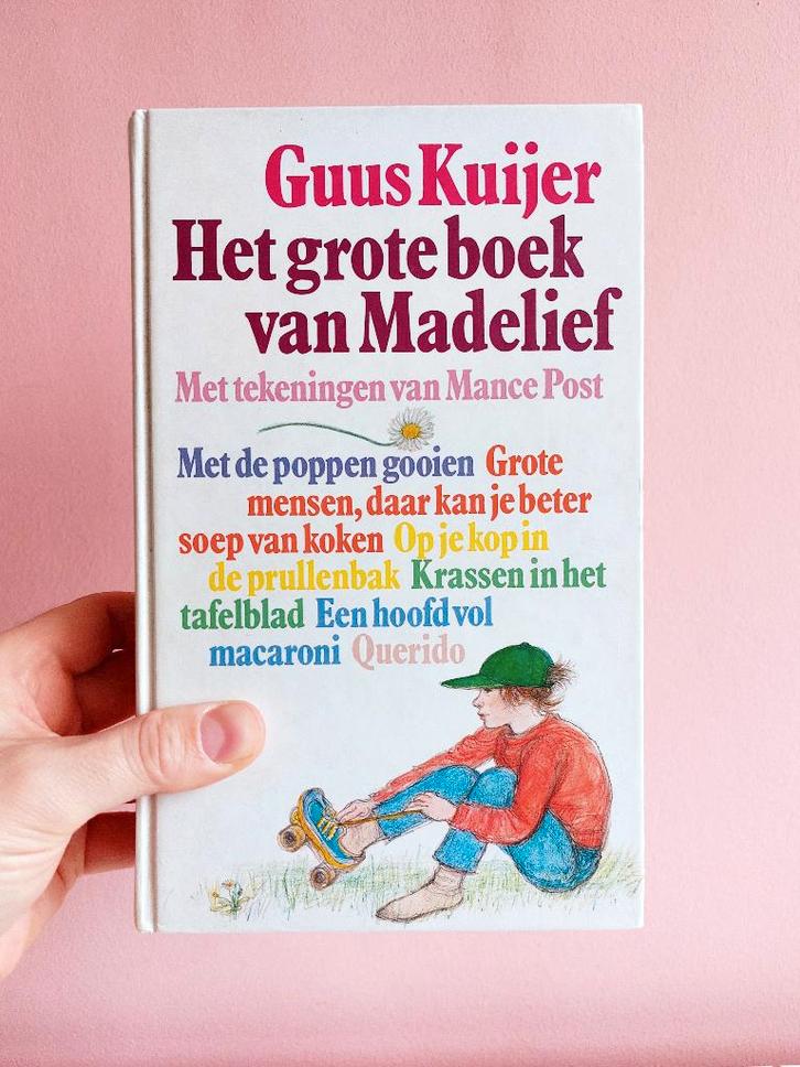 Boek Het grote boek van Madelief - Guus Kuijer - Mance Post, Boeken, Kinderboeken | Jeugd | onder 10 jaar, Zo goed als nieuw, Fictie algemeen