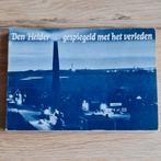 Den Helder - Gespiegeld met het verleden, Boeken, Geschiedenis | Stad en Regio, Ophalen of Verzenden, 20e eeuw of later, Zo goed als nieuw