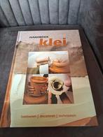 Handboek Klei - Boetseren, Decoreren, Technieken, Boeken, Ophalen of Verzenden, Zo goed als nieuw, Kleien en Boetseren, Onbekend
