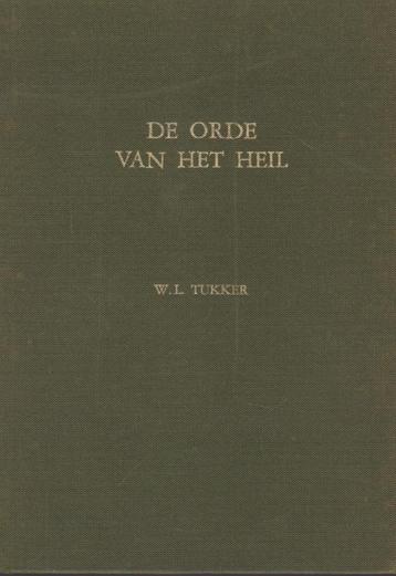 W.L.TUKKER - DE ORDE VAN HET HEIL beschikbaar voor biedingen