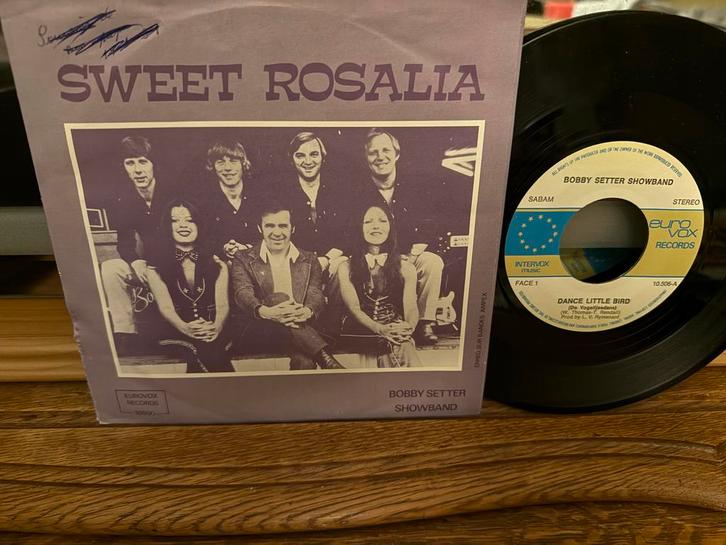 Bobby Setter Showband - Sweet Rosalia / Dance Little Bird, Cd's en Dvd's, Vinyl Singles, Zo goed als nieuw, Single, Pop, 7 inch
