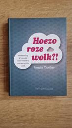 Renske Tjoelker - Hoezo roze wolk?!, Ophalen of Verzenden, Zo goed als nieuw, Zwangerschap en Bevalling