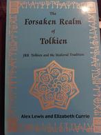 The Forsaken Realm of Tolkien - Alex Lewis & Elizabeth Curr, Europa overig, Ophalen of Verzenden, Zo goed als nieuw, Alex Lewis and Elizabeth Currie