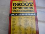 groot rubrieken woordenboek voor de puzzelaar, Ophalen of Verzenden, Gebruikt, Puzzelboek