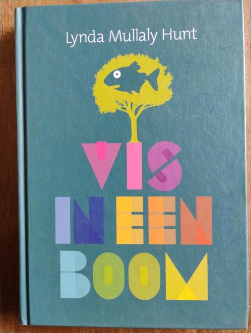 Lynda Mullaly Hunt - Vis in een boom, Boeken, Kinderboeken | Jeugd | 10 tot 12 jaar, Zo goed als nieuw, Ophalen of Verzenden