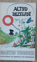 Marten Toonder - Altijd dezelfde, Ophalen of Verzenden, Zo goed als nieuw, Marten Toonder, Nederland