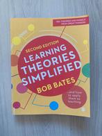 Bob bates learning theories simplified, Ophalen of Verzenden, Gelezen
