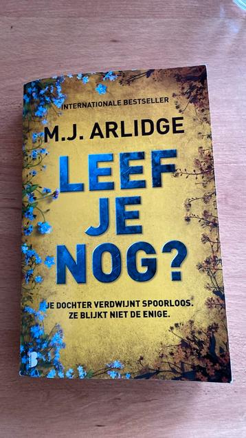 Leef je nog - M.J. Arlidge beschikbaar voor biedingen