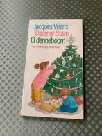 O, denneboom van Jacques Vriens tek Dagmar Stam, Ophalen of Verzenden, Zo goed als nieuw, Fictie algemeen