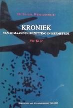 Kroniek van 60 maanden bezetting in Heemstede, Boeken, Geschiedenis | Stad en Regio, Ophalen of Verzenden, 20e eeuw of later, Zo goed als nieuw