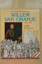 Willem van Oranje 1533-1584 De prins De mens De staatsman, Gelezen, Ophalen of Verzenden, Ans Herenius-Kamstra, 15e en 16e eeuw