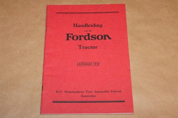 Handleiding Fordson Tractor - 1917, Boeken, Vervoer en Transport, Zo goed als nieuw, Tractor en Landbouw, Ophalen of Verzenden
