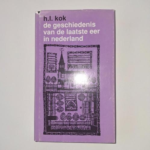 Geschiedenis van de laatste eer in Nederland, Boeken, Geschiedenis | Vaderland, Zo goed als nieuw, 20e eeuw of later, Ophalen of Verzenden