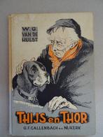 Thijs en Thor - W.G. van de Hulst, Ophalen of Verzenden, Gelezen, W.G. van de Hulst, Fictie